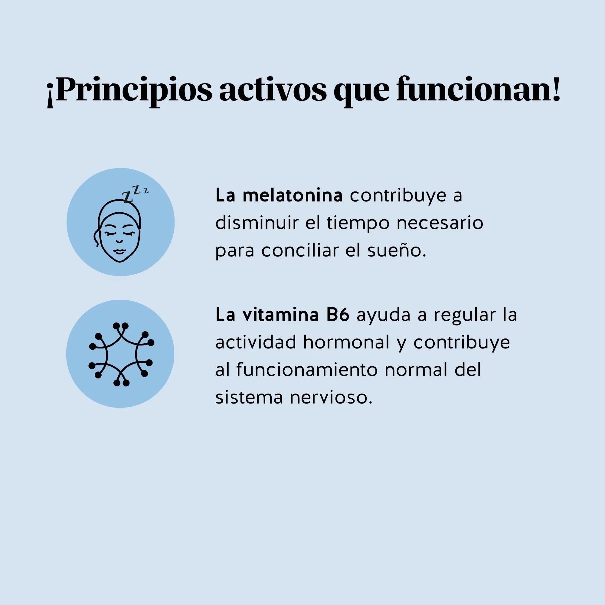 Bears with Benefits Super Snooze Sleep* – Gominolas con melatonina que contribuye a reducir el tiempo necesario para conciliar el sueño y vitamina B6 que contribuye al funcionamiento normal del sistema nervioso y a la regulación hormonal.